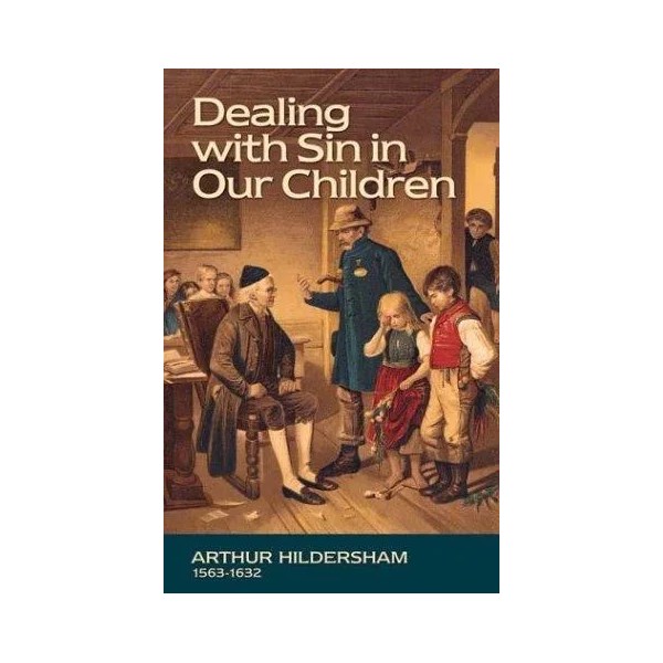 Dealing with Sin in Our Children