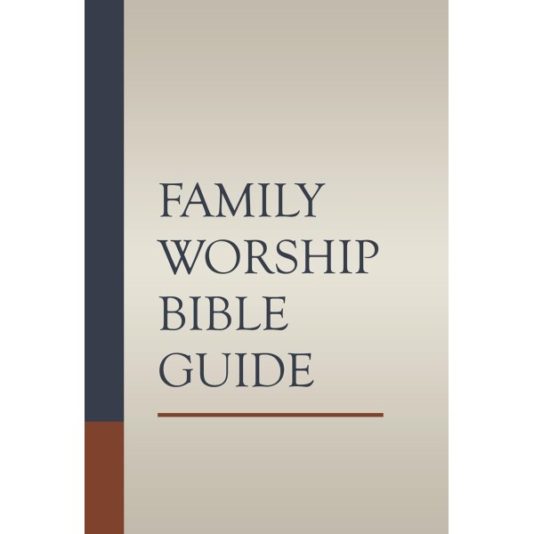 Family Worship Bible Guide (Hardcover)