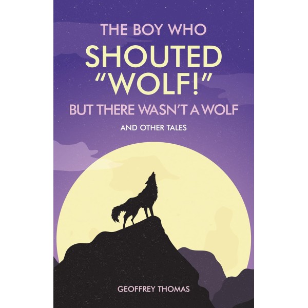 The Boy Who Shouted "Wolf!"