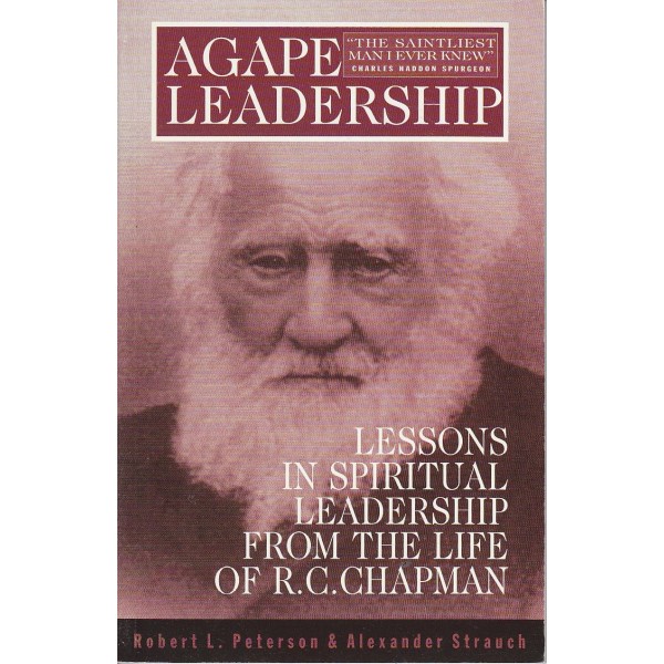 Agape Leadership - Peterson & Strauch