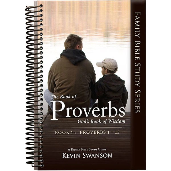 Proverbs Study Guide Book 1 (Pro. 1-15)