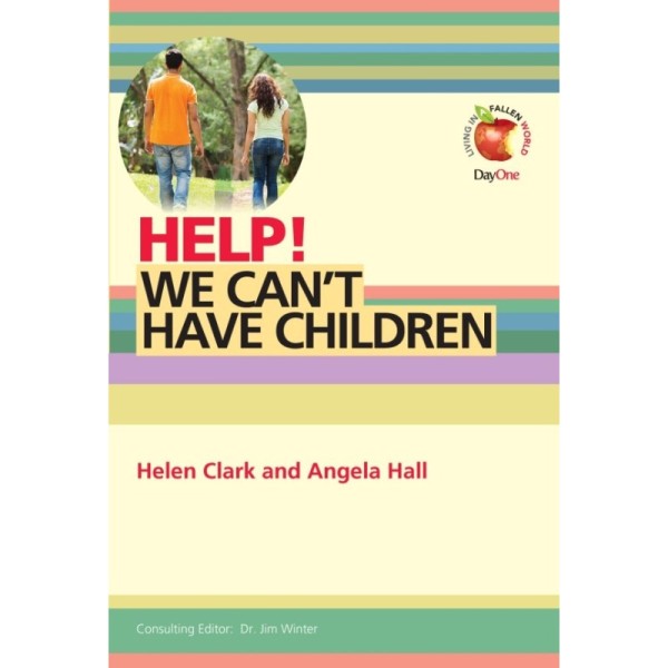 Help! We Can't Have Children (Booklet)