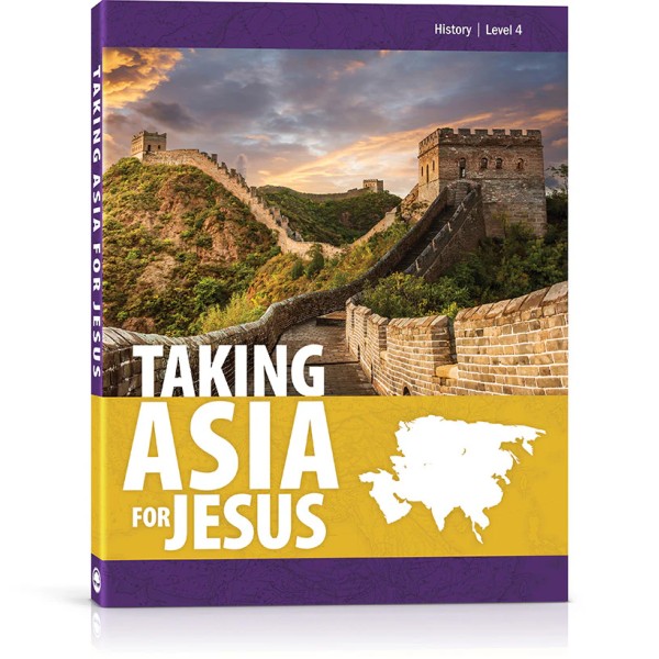 Taking Asia for Jesus TEXTBOOK (Level 5 History)