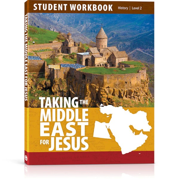 Taking the Middle East for Jesus WORKBOOK (Level 2 History)