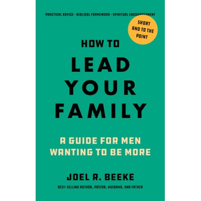 How to Lead Your Family: A...