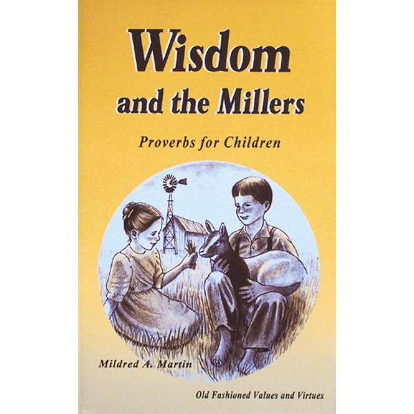 Wisdom And The Millers