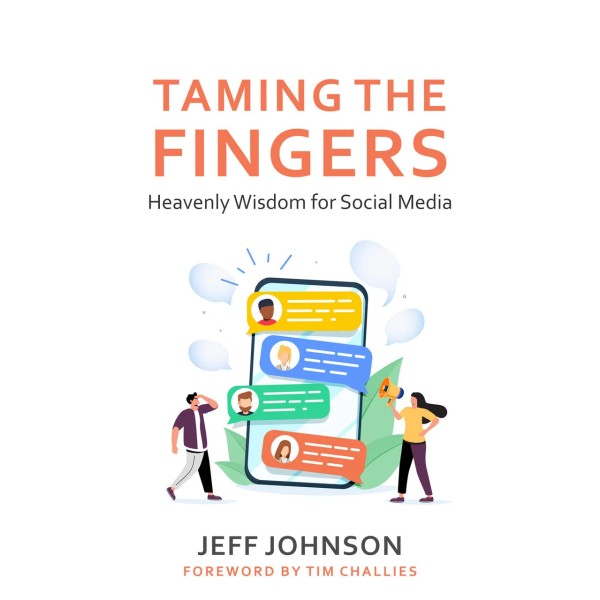 Taming the Fingers: Heavenly Wisdom for Social Media